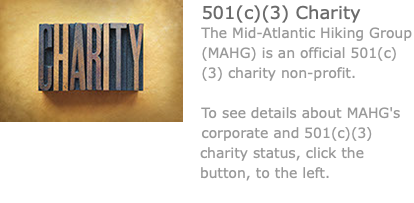 ﷯501(c)(3) Charity The Mid-Atlantic Hiking Group (MAHG) is an official 501(c)(3) charity non-profit. To see details about MAHG's corporate and 501(c)(3) charity status, click the button, to the left.